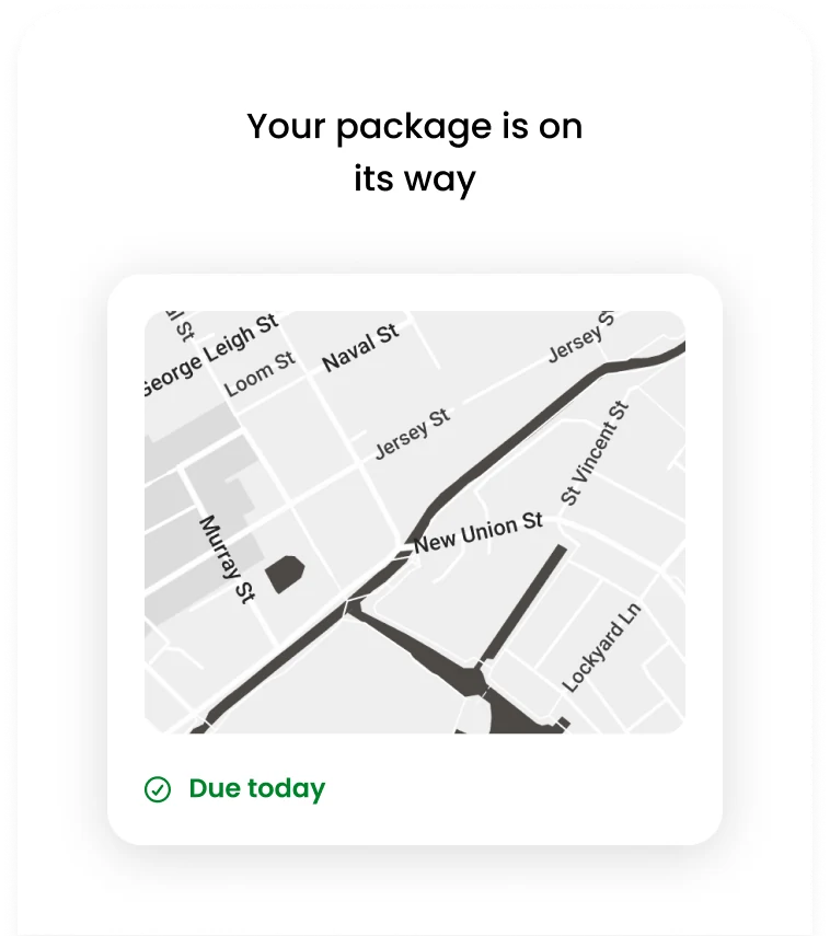 A delivery screen saying the package is on its way, with a map of the route and a note that it is due today.